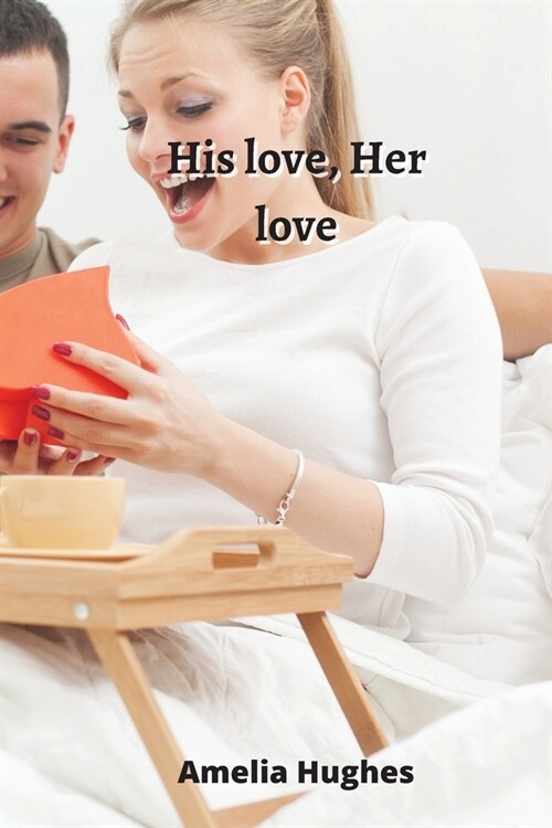 His love, Her love (Paperback)