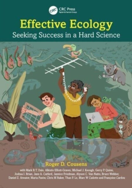 Effective Ecology : Seeking Success in a Hard Science (Paperback)