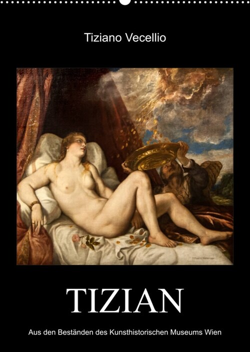 Tiziano Vecellio - Tizian (Wandkalender 2023 DIN A2 hoch) (Calendar)