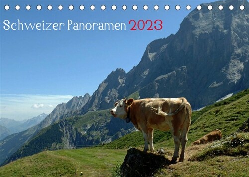 Schweizer Panoramen (Tischkalender 2023 DIN A5 quer) (Calendar)