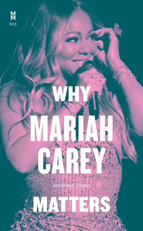 Why Mariah Carey Matters (Hardcover)