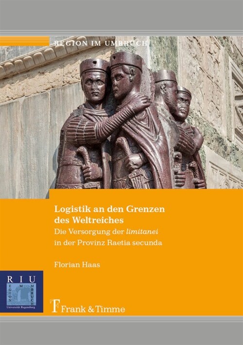 Logistik an den Grenzen des Weltreiches (Paperback)