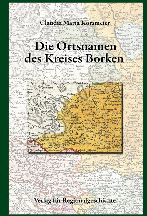 Die Ortsnamen des Kreises Borken (Hardcover)