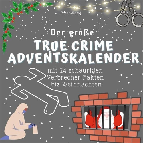 Der grosse True Crime Adventskalender (Paperback)