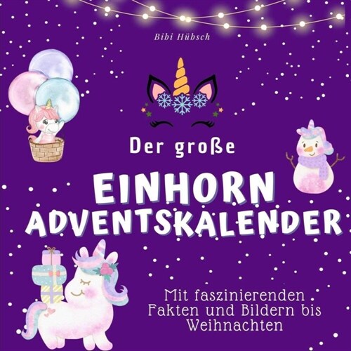 Der grosse Einhorn-Adventskalender (Paperback)