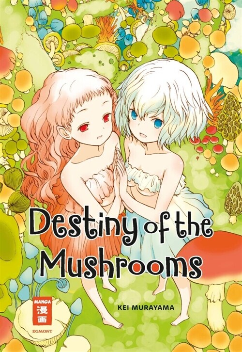 Destiny of the Mushrooms (Paperback)