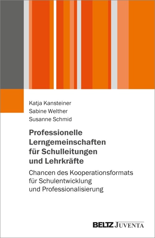 Professionelle Lerngemeinschaften fur Schulleitungen und Lehrkrafte (Paperback)