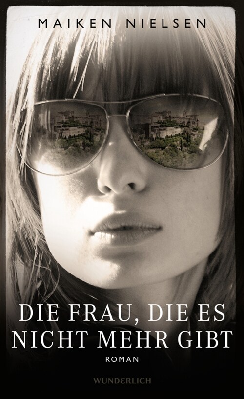 Die Frau, die es nicht mehr gibt (Hardcover)