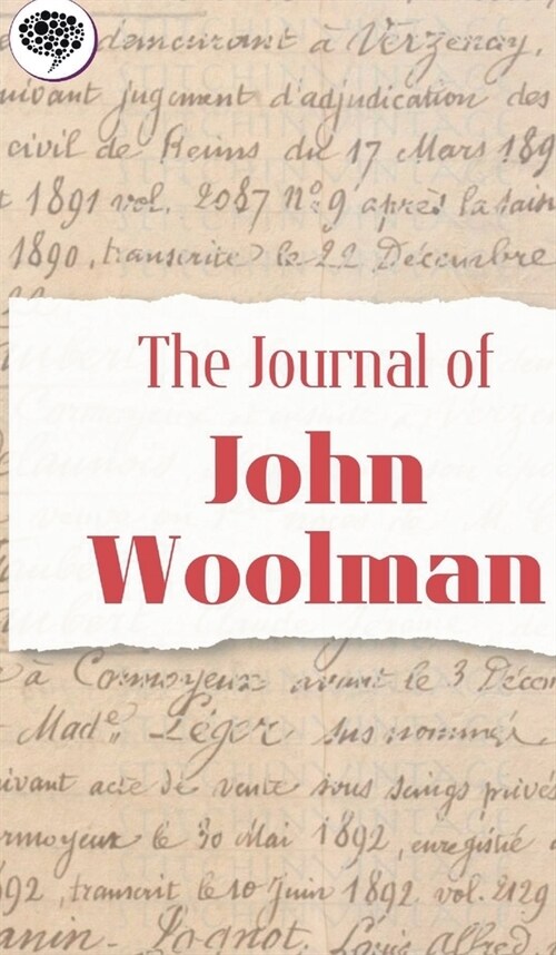 The Journal Of John Woolman (Hardcover)