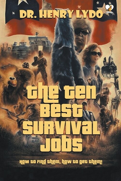 The Ten Best Survival Jobs (Paperback)