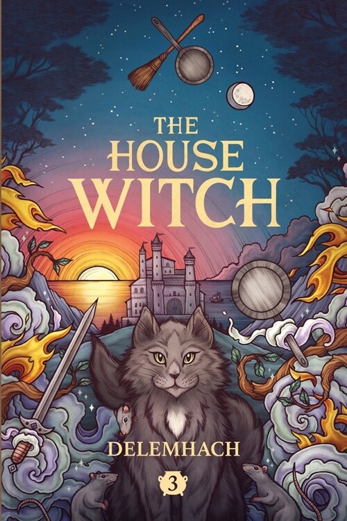 The House Witch 3: A Humorous Romantic Fantasy (Paperback)