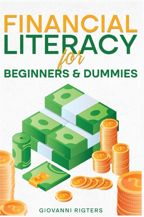 Financial Literacy for Beginners & Dummies (Paperback)