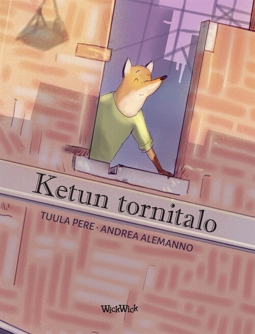 Ketun tornitalo: Finnish Edition of The Foxs Tower (Hardcover)
