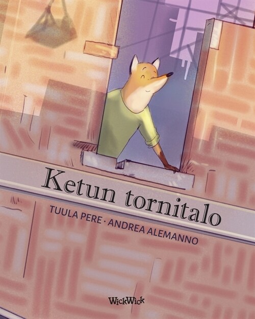 Ketun tornitalo: Finnish Edition of The Foxs Tower (Paperback, Softcover)