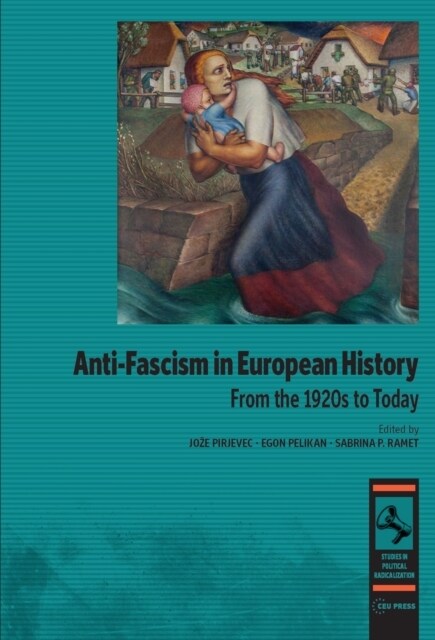 Anti-Fascism in European History: From the 1920s to Today (Hardcover)