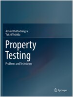 Property Testing: Problems and Techniques (Paperback, 2022)
