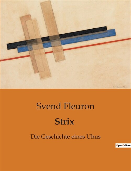 Strix: Die Geschichte eines Uhus (Paperback)