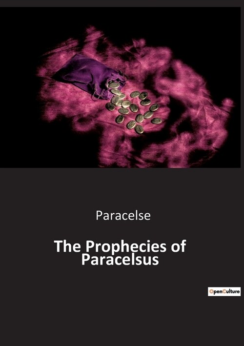 The Prophecies of Paracelsus (Paperback)