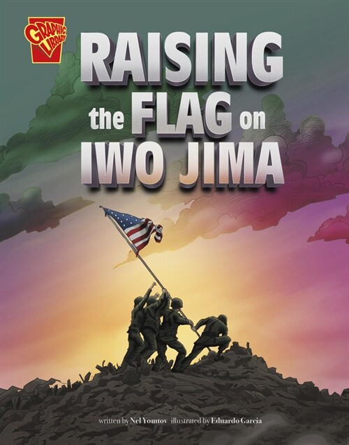 Raising the Flag on Iwo Jima (Hardcover)