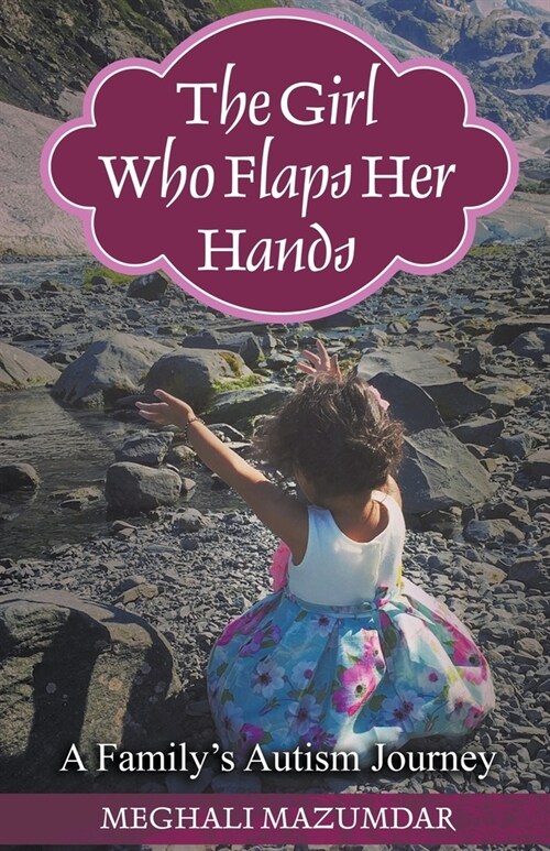 The Girl Who Flaps Her Hands (Paperback)