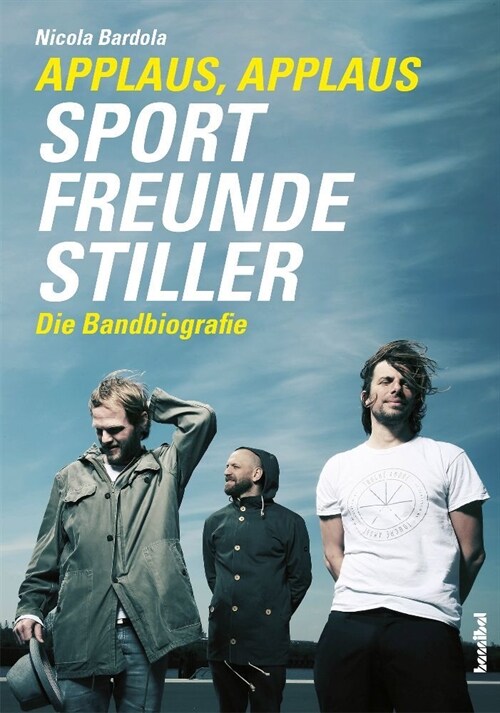 Applaus, Applaus - Sportfreunde Stiller (Paperback)