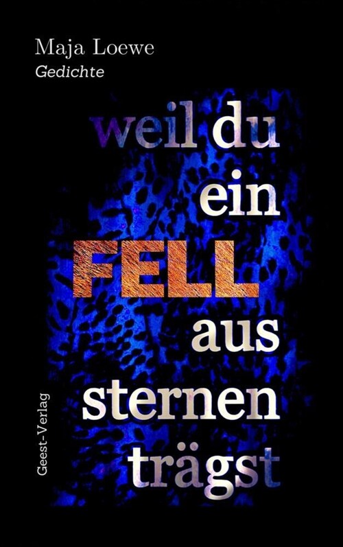 weil du ein fell aus sternen tragst (Paperback)