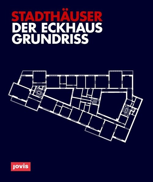 Der Eckhausgrundriss: Stadth?ser (Hardcover)