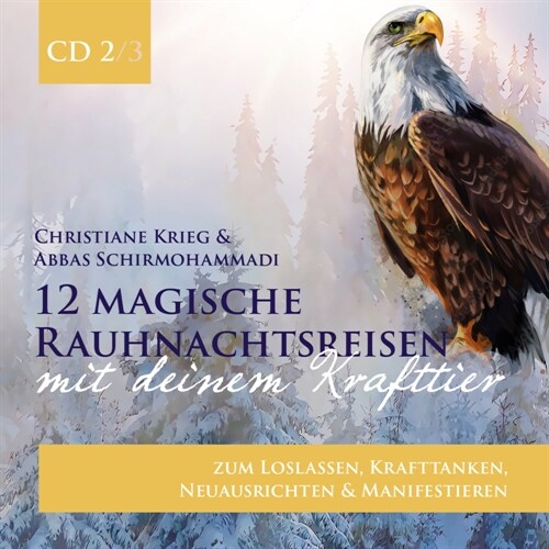 12 magische Rauhnachtsreisen mit deinem Krafttier -CD 2- (CD-Audio)