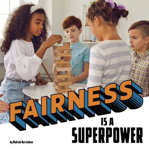 Fairness Is a Superpower (Hardcover)