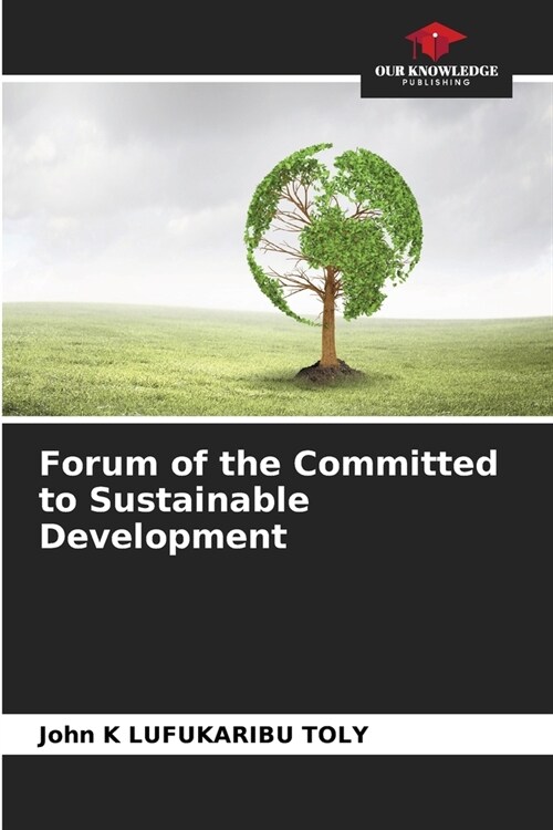 Forum of the Committed to Sustainable Development (Paperback)