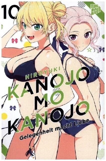 Kanojo mo Kanojo - Gelegenheit macht Liebe 10 (Paperback)