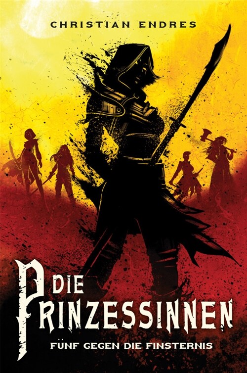 Die Prinzessinnen: Funf gegen die Finsternis (Paperback)