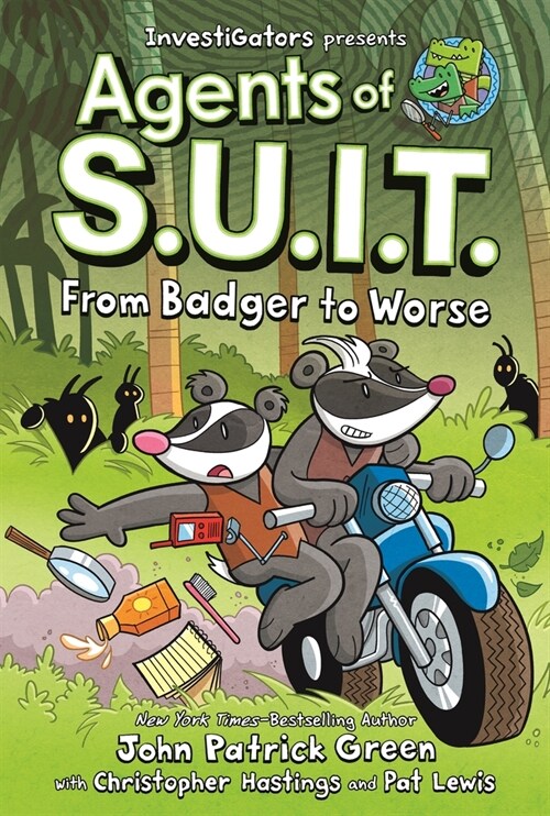 Investigators: Agents of S.U.I.T.: From Badger to Worse (Hardcover)