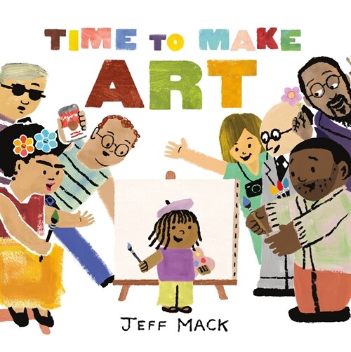 Time to Make Art (Hardcover)