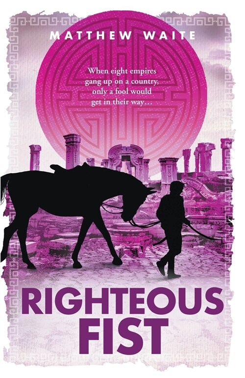 Righteous Fist (Paperback)