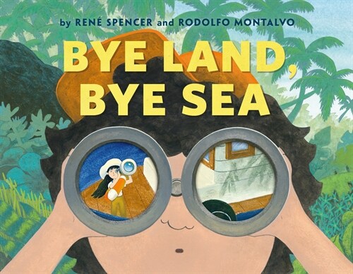 Bye Land, Bye Sea (Hardcover)