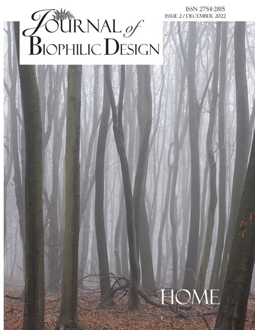 Journal of Biophilic Design - Issue 2: The Home (Paperback)