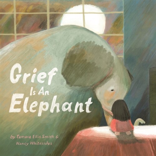 Grief Is an Elephant (Hardcover)