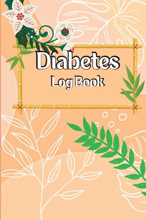 Diabetes Log Book: Diabetic Glucose Monitoring Journal Book, 2-Year Blood Sugar Level Recording Book, Daily Tracker with Notes, Breakfast (Paperback)