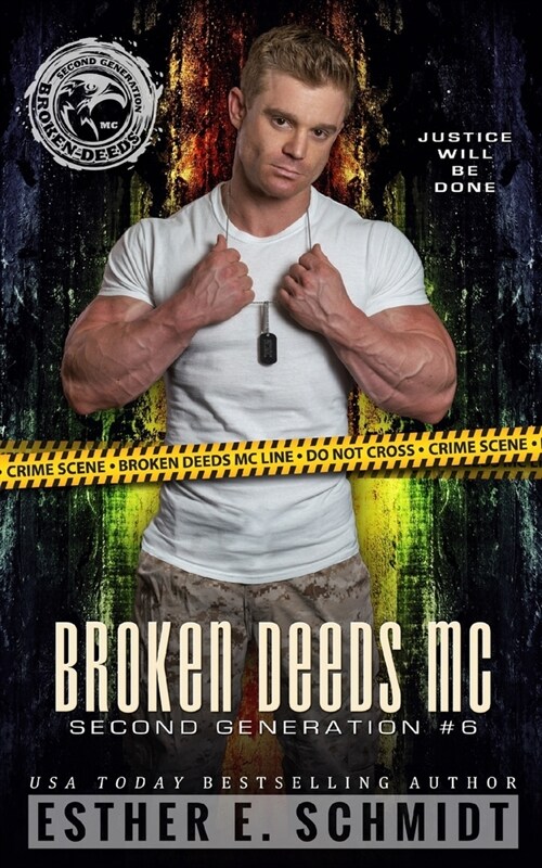 Broken Deeds MC: Second Generation #6 (Paperback)