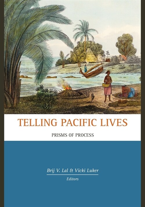 Telling Pacific Lives: Prisms of Process (Paperback)