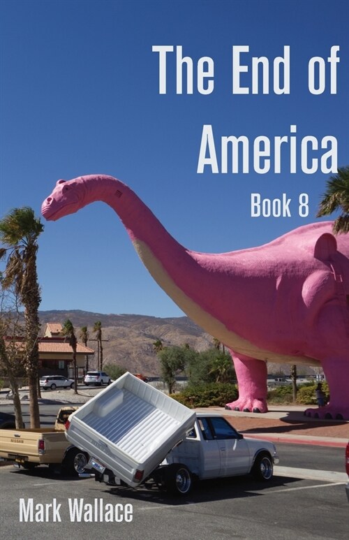 The End of America Book 8 (Paperback)