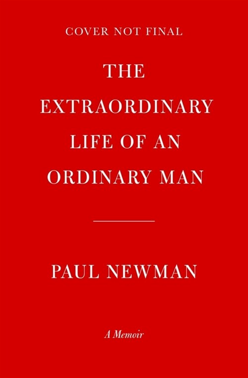 The Extraordinary Life of an Ordinary Man : A Memoir (Paperback)