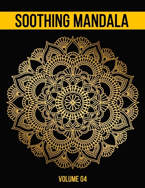 Soothing Mandala: Awesome Gift Adult Coloring Book for Relaxation (Paperback)