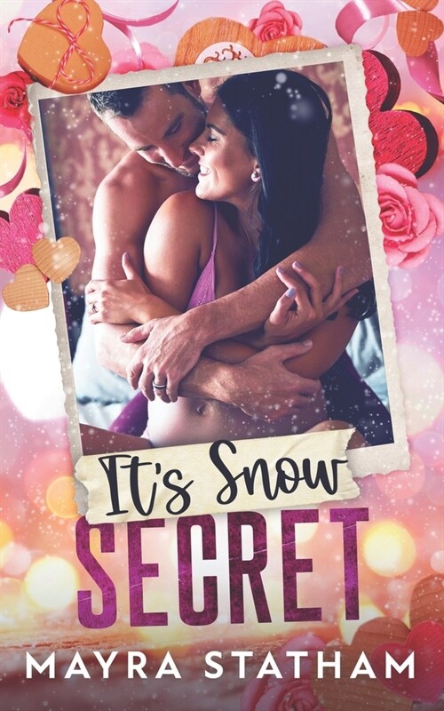 Its Snow Secret (Paperback)