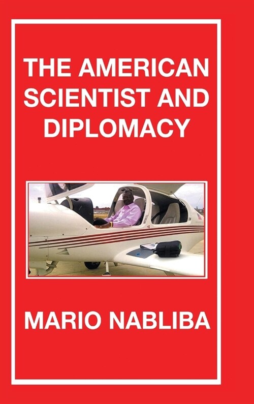 The American Scientist and Diplomacy (Hardcover)