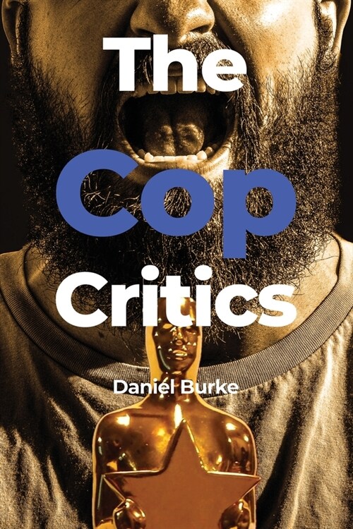 The Cop Critics (Paperback)