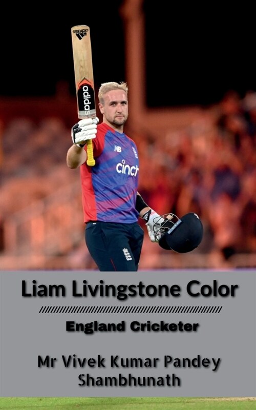 Liam Livingstone Color: England Cricketer (Paperback)