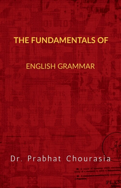 The Fundamentals of English Grammar (Paperback)