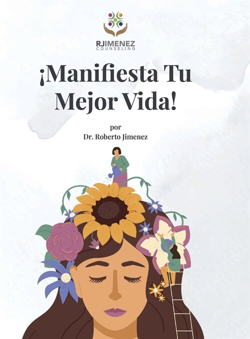 좲anifesta Tu Mejor Vida! (Hardcover)